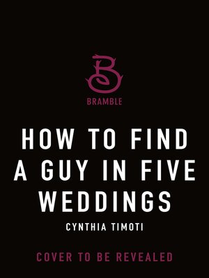 cover image of How to Find a Guy in Five Weddings